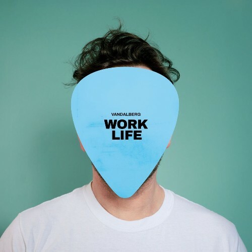 Vandelberg — Work Life (2026)