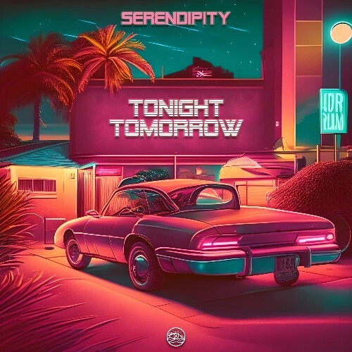 Serendipity — Tonight Tomorrow (2024)