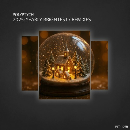  2025: Yearly Brightest | Remixes [PLT460BR] (2025) 