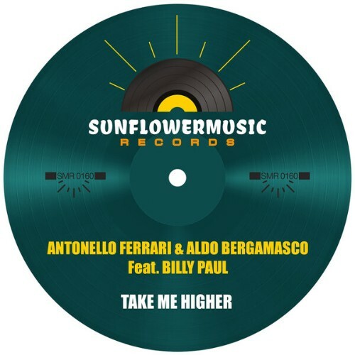  Antonello Ferrari x Aldo Bergamasco x Billy Paul - Take Me Higher (2025) 