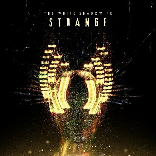  THe WHite SHadow (FR) - Strange (2025) 