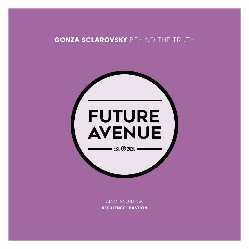  Gonza Sclarovsky - Behind the Truth (2025) 