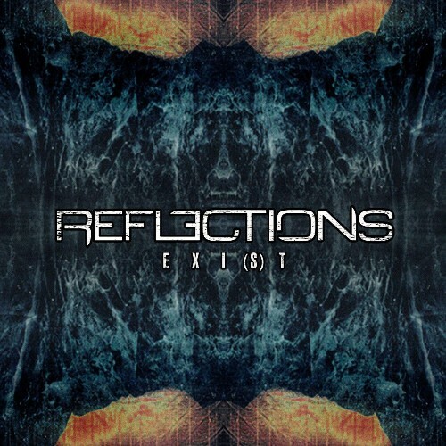  Reflections - Exist Redux (2024) 