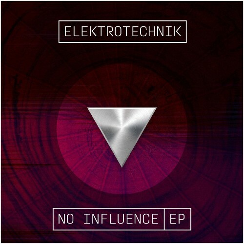 ELEKTROTECHNIK - No Influence (2024) 