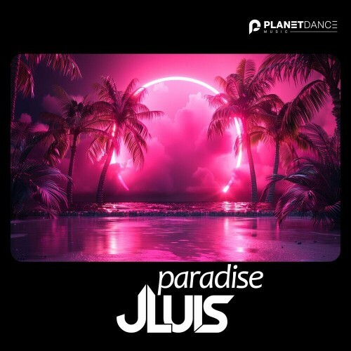  JLUIS - Paradise (2024) 