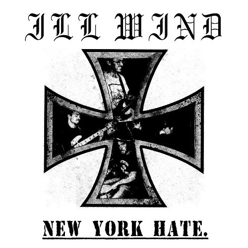  Ill Wind - New York Hate (2026) 