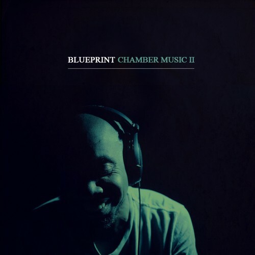  Blueprint - Chamber Music II (2024) 