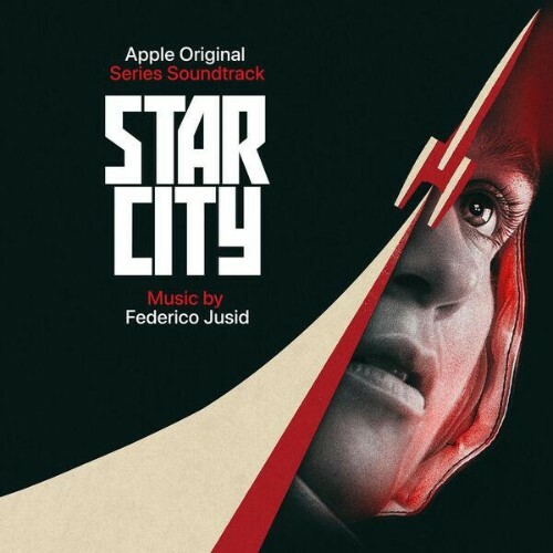 Federico Jusid — Star City (Apple Original Series Soundtrack) (2026)