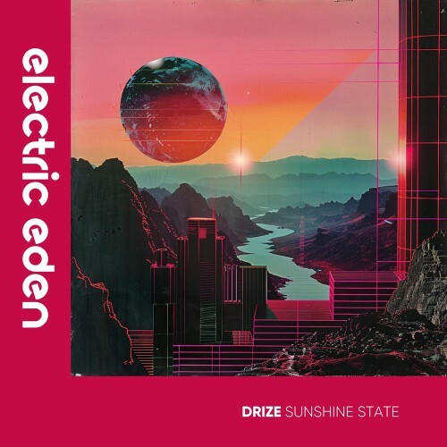  DRIZE - Sunshine State (2025) 