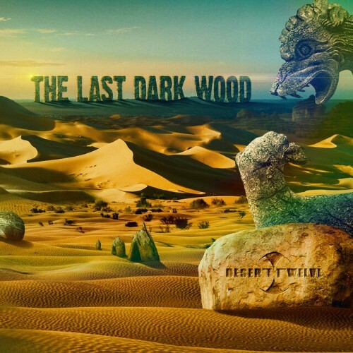  Desert Twelve - The Last Dark Wood (2024) 