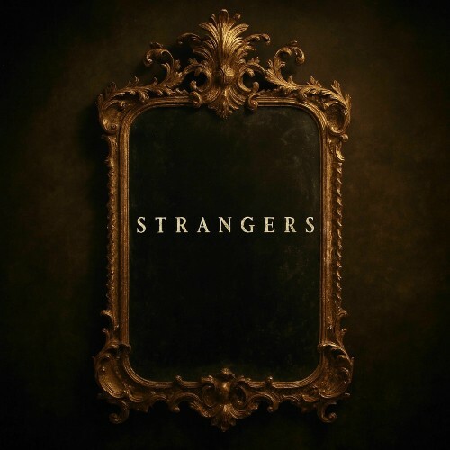 AlibiTheRapper - Strangers (2025) AlibiTheRapper - Strangers (2025)