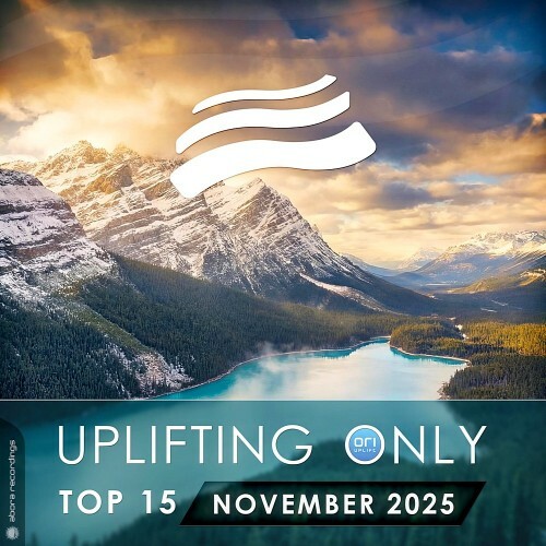  Uplifting Only Top 15: November 2025 (Extended Mixes) (2025) 