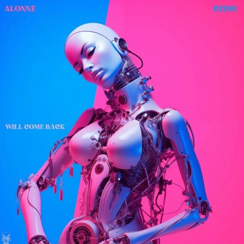  Alonne, Redig - Will Come Back (2025) 