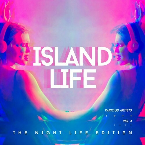  Island Life (The Night Life Edition), Vol. 4 (2024) 