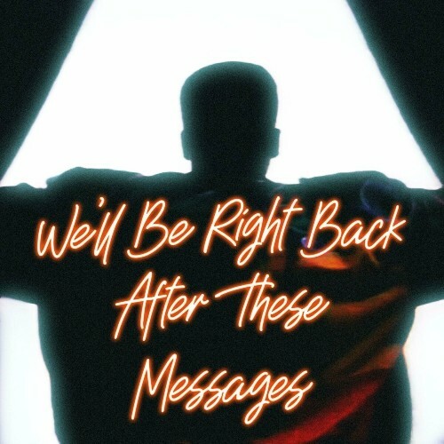  Thought Provokah - We'll Be Right Back After These Messages (2024) 