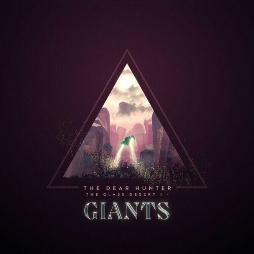  The Dear Hunter - The Glass Desert I - Giants (2026) 
