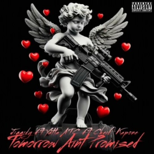  Jiggidy - Tommorow Ain't Promised (Feat. Yatta ATC & Chief Kapone) (2025) 