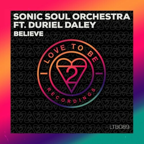 Sonic Soul Orchestra ft Duriel Daley - Believe (2024)