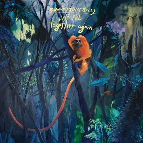  Bonnie "Prince" Billy - We Are Together Again (2026) 