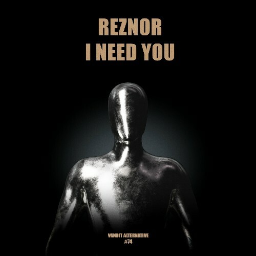  Reznor - I Need You (2024) 