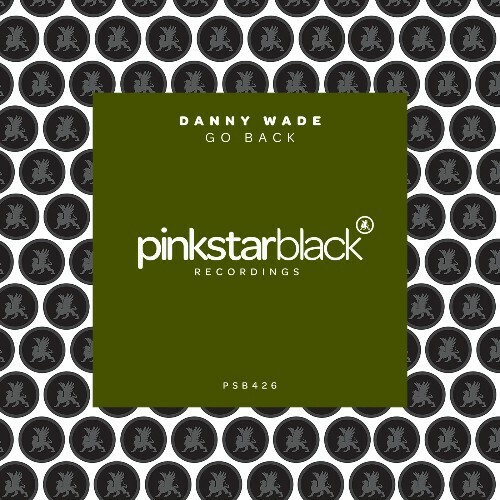 Danny Wade — Go Back (2026)