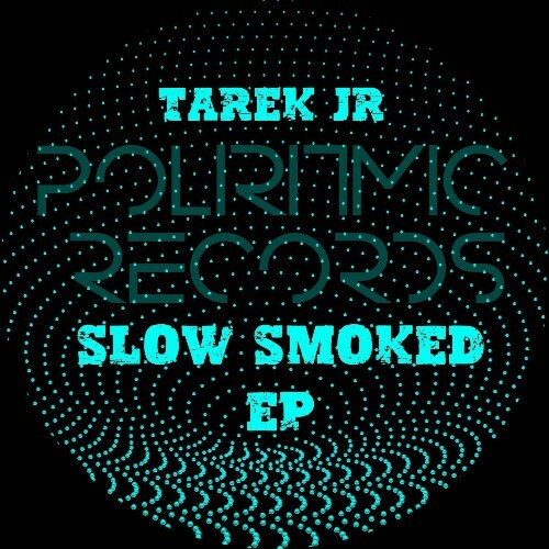 Tarek JR - Slow Smoked (2025)