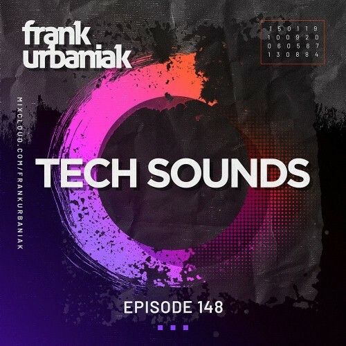  Frank Urbaniak - Tech Sounds 148 (2024-06-21) 