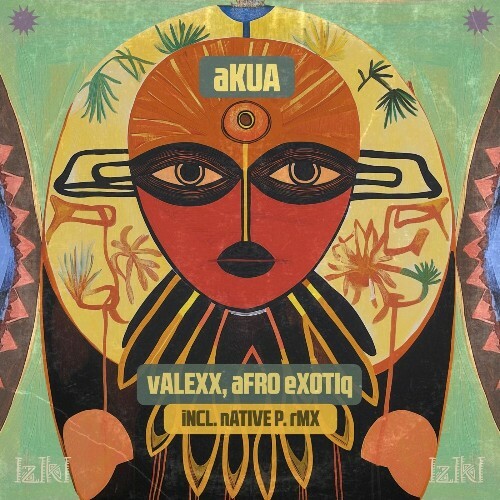  Valexx & Afro Exotiq - Akua (2025) 