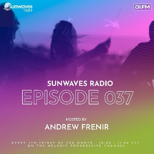  Andrew Frenir - Sunwaves Radio 037 (2024-10-25) 