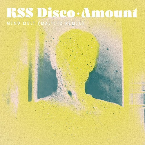  RSS Disco & Amount - Mind Melt (Maltitz Remix) (2026) 