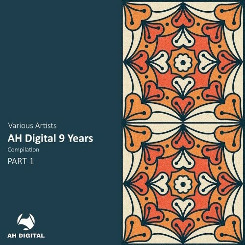 AH Digital 9 Years, Pt. 1 (2024)