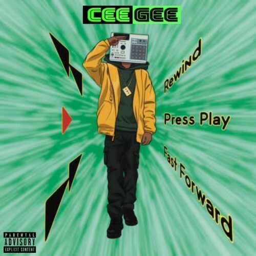  Cee Gee Incorporated - Rewind, Press Play, Fast Forward (Side A) (2025) 