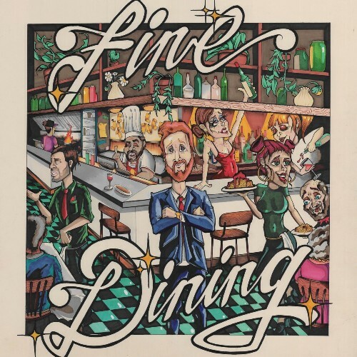 Johnny Ciggs - Fine Dining (2025)