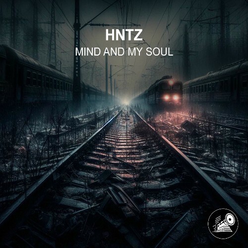 HNTZ - Mind and My Soul (2025) HNTZ - Mind and My Soul (2025)