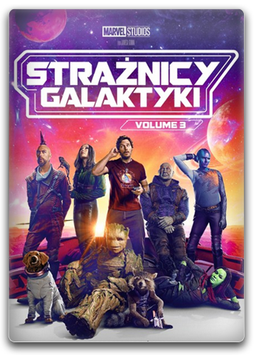 Strażnicy Galaktyki: Volume 3 / Guardians of the Galaxy Vol. 3 (2023) PL.DUB.720p.BDRip.XviD.AC3-DReaM / Dubbing PL