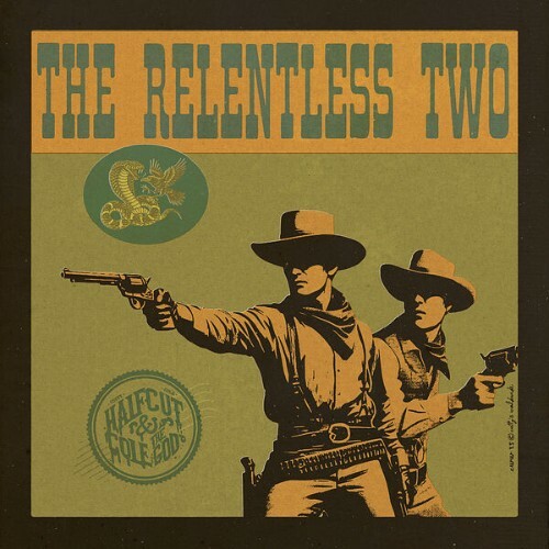  HalfCut & Cole The God - The Relentless Two (2025) 