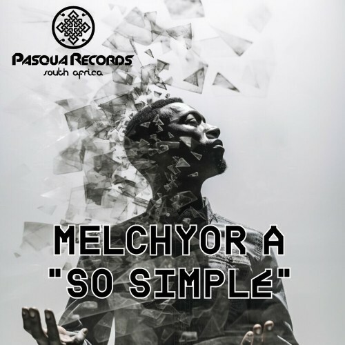  Melchyor A - So Simple (2024) 
