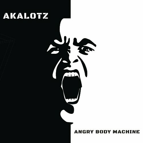  Akalotz - Angry Body Machine (2024) 