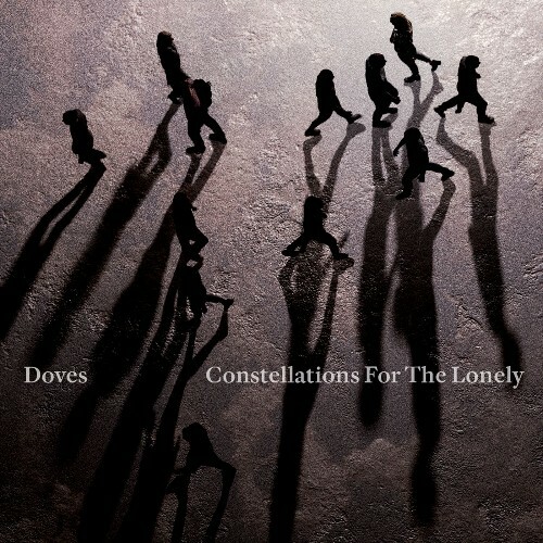  Doves - Constellations For The Lonely (Deluxe Edition) (2025) 