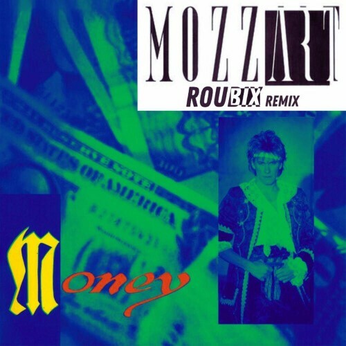  Mozzart - Money (Roubix Remix) (2025) 