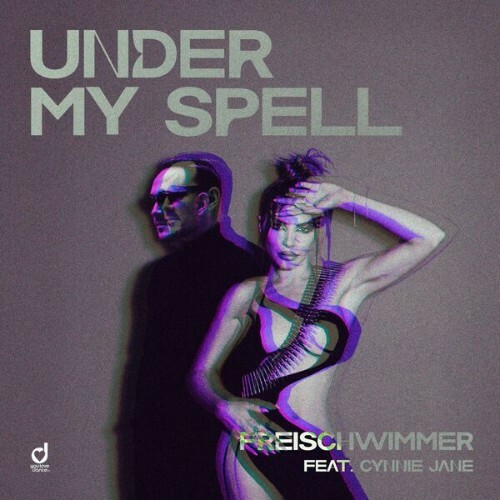  Freischwimmer & Cynnie Jane - Under My Spell (2025) 