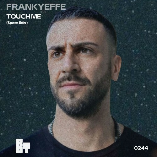  Frankyeffe - Touch Me (Space Edit) (2026) 