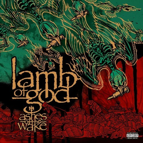  Lamb Of God - Ashes of the Wake (20th Anniversary Edition) (2024) 