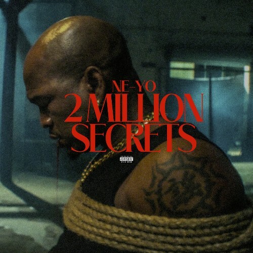  Ne-Yo - 2 Million Secrets (2024) 