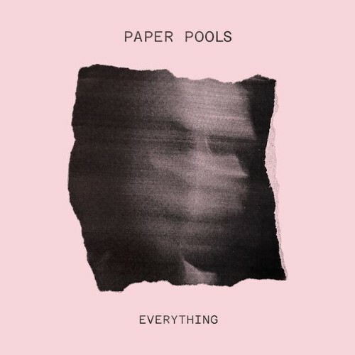  Paper Pools - Everything (2026) 