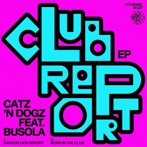  Catz 'n Dogz ft Busola - Club Report (2024) 