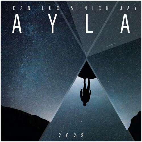  Jean Luc & Nick Jay - Ayla 2023 (2023) 