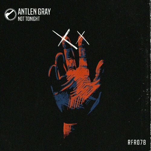  Antlen Gray - Not Tonight (2024) 