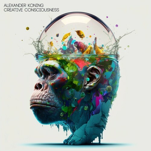  Alexander Koning - Creative Consciousness (2023) 