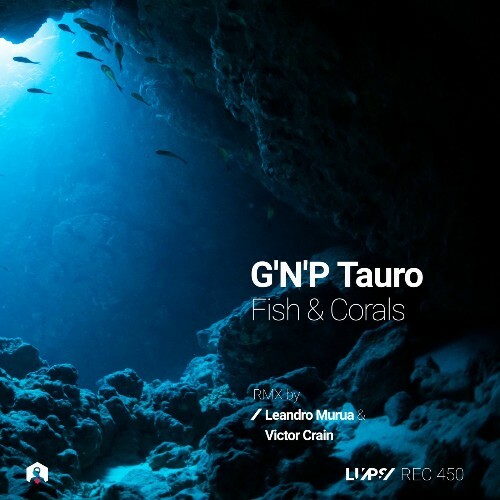  G 'N' P Tauro - Fish & Corals (2025) 